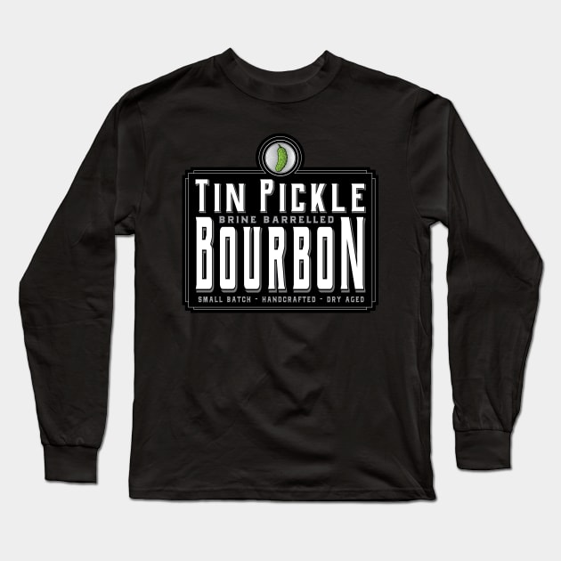 Tin Pickle Bourbon Long Sleeve T-Shirt by SlurpShop